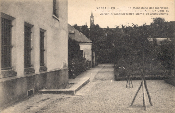 Versailles - Ancien Monastère des Clarisses - Cours Normal du Sacré-Cœur - Un Coin du Jardin et Clocher Notre-Dame de Grandchamp. Lévy Fils et Cie, Paris-Versailles