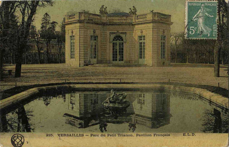 Versailles - Parc du Petit Trianon. Pavillon français. E.L.D.