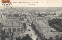 Versailles - Perspective de la rue Saint-Pierre et Place des Tribunaux - Vue Générale.