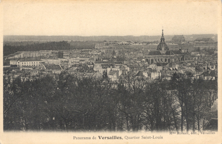 Panorama de Versailles, Quartier Saint-Louis. Mme Moreau, édit., Versailles