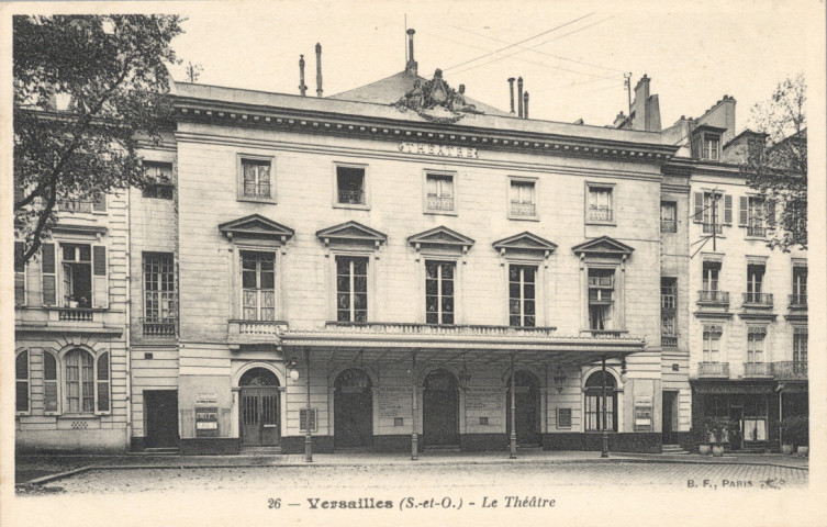 Versailles (S-et-O) - Le Théâtre. B. F., Paris