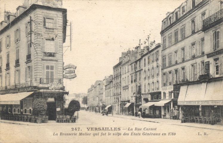 Versailles - La Rue Carnot - La Brasserie Muller qui fut le siège des États Généraux en 1789. L. Ragon, phototypeur, Versailles