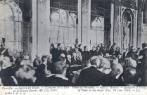 Versailles - Galerie des Glaces - Signature du Traité de Paix de la Grande Guerre - 28 juin 1919. Lévy Fils et Cie, Paris