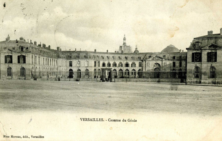 Versailles - Caserne du Génie. Mme Moreau, édit., Versailles