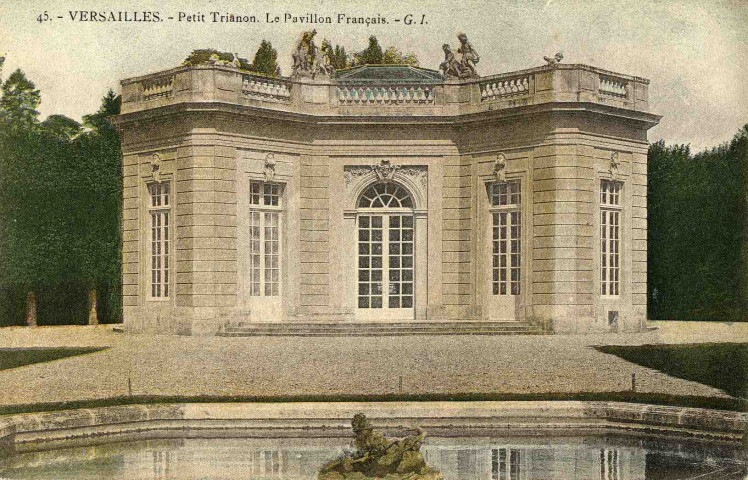 Versailles - Petit Trianon. Le Pavillon français.