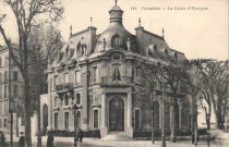 Versailles - La Caisse d'Épargne. Impr. Edia, Versailles