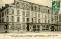 Versailles - Hôtel Suisse, réquisitionné pour les délégués Allemands à la Conférence de la Paix. Lévy Fils et Cie, Paris