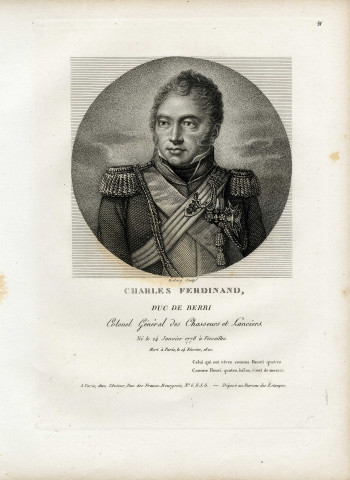 Charles Ferdinand, Duc de Berri, Colonel général des Chasseurs et Lanciers.