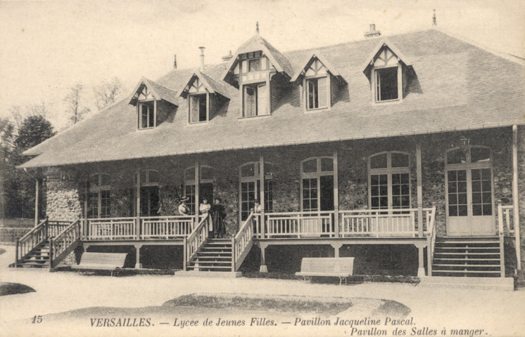 Versailles - Lycée de Jeunes Filles - Pavillon Jacqueline Pascal - Pavillon des Salles à manger.