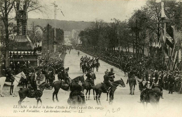MM. le Roi et la Reine d'Italie à Paris (14-18 octobre 1903) - A Versailles - Les derniers ordres. L.L.