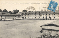 Versailles - Caserne Borgnis-Desbordes - La Cour d'honneur et la salle de service L. Ragon, phototypeur, Versailles