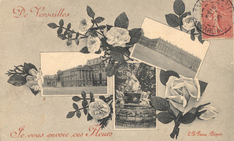De Versailles je vous envoie ces fleurs. L.B., Paris