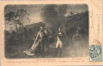 Musée de Versailles - Entrevue de Napoléon Ier et François II, après la bataille d'Austerlitz - 4 décembre 1803. Éditeur P. S. à D. Erika