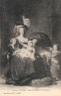 Musée de Versailles - Marie-Antoinette et ses enfants. Mme Moreau, édit., Versailles