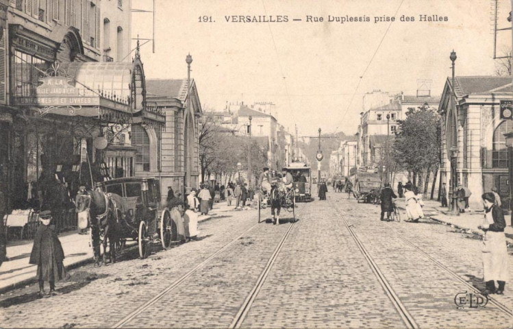 Versailles - Rue Duplessis prise des Halles. E.L.D.