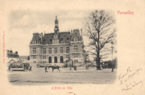 Versailles - L'Hôtel de Ville. Kunzli frères éditeurs, Paris