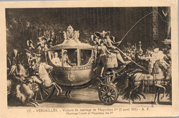 Versailles - Voiture de mariage de Napoléon Ier (2 avril 1810). Établissement E. Papeghin, 24 rue des Petites-Écuries, Paris