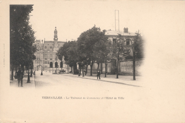 Versailles - Le Tribunal de Commerce et l'Hôtel de Ville. A. Bourdier, impr.-édit., Versailles