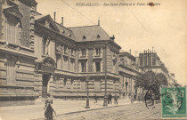 Versailles - Rue Saint-Pierre et le Palais de Justice.