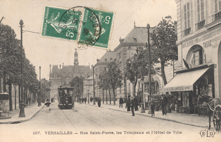 Versailles - Rue Saint-Pierre, les Tribunaux et l'Hôtel de Ville. E.L.D.