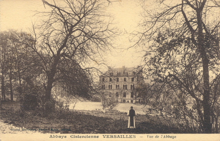 Abbaye Cistercienne Versailles - Vue de l'Abbaye. Cliché Bertrand, Paris