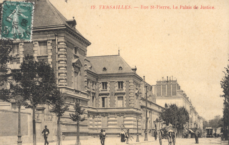 Versailles - Rue St-Pierre - Le Palais de Justice.
