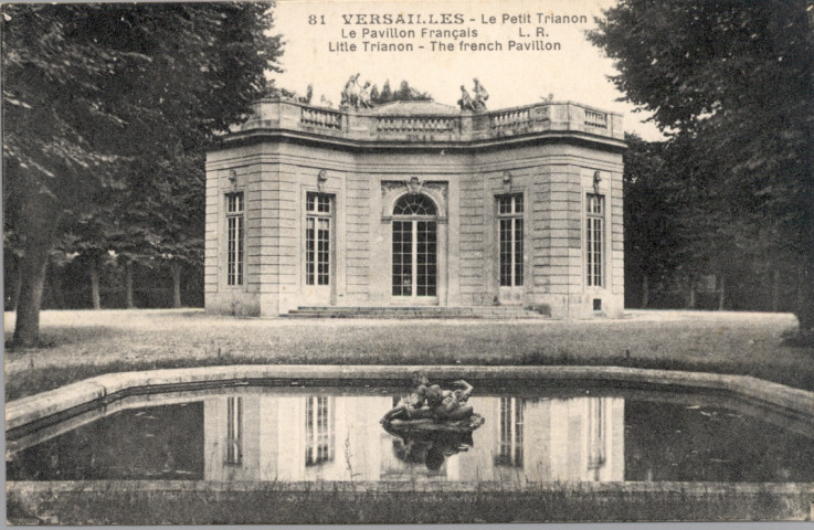 Versailles - Le Petit Trianon. Le Pavillon Français. L. Ragon, phototypeur, Versailles