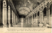 Palais de Versailles - La Galerie des Glaces - Salle de la Signature de la Paix de 1919. Mme Moreau, édit., Versailles